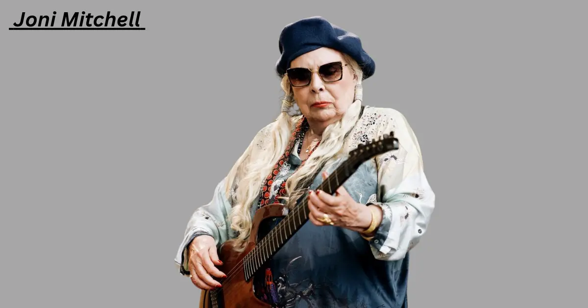 Where Does Joni Mitchell Live Now?